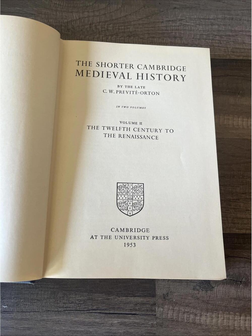The Shorter Cambridge Medieval History by C.W. Previte-Orton